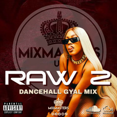 MIXMASTERS  RAW MIXX PART 2