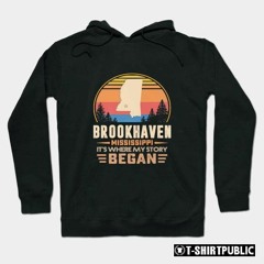 Brookhaven Mississippi it’s where my story began shirt