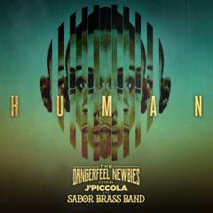 Human (feat. J'Piccola & Sabor Brass Band)