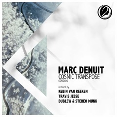 Marc Denuit - Cosmic Transpose (Travis Jesse Remix) [Consapevole Recordings]