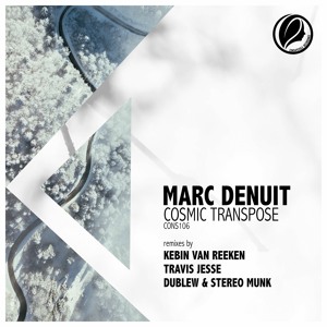Marc Denuit - Cosmic Transpose (Dublew,STEREO MUNK Remix) [Consapevole Recordings] Deep Progressive House, Remix supported by Jun Satoyama