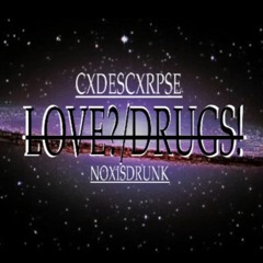 LOVE?/DRUGS! W/ TAIJII - PROD. LAVA BEATS (HEADPHONE WARNING)