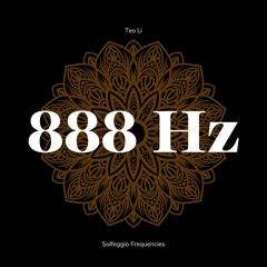 888 Hz Loopable (Solfeggio Frequency)