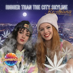Higher than the city skyline (Chor Mix)