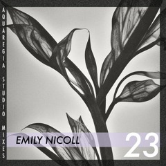 Aquaregia Studio Mixes No. 23: Emily Nicoll