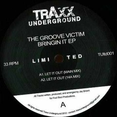 The Groove Victim - Let It Out (14a Mix)