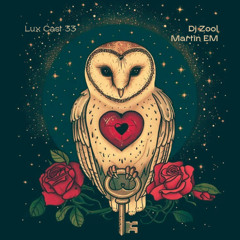 Lux Cast Presents Martin EM [EP 33]