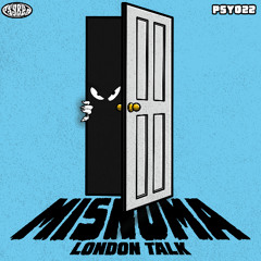 Misnoma - London Talk