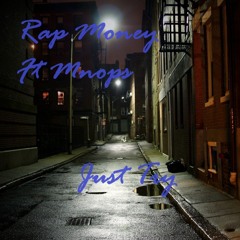 Rap Money - Just Try Ft Mnops