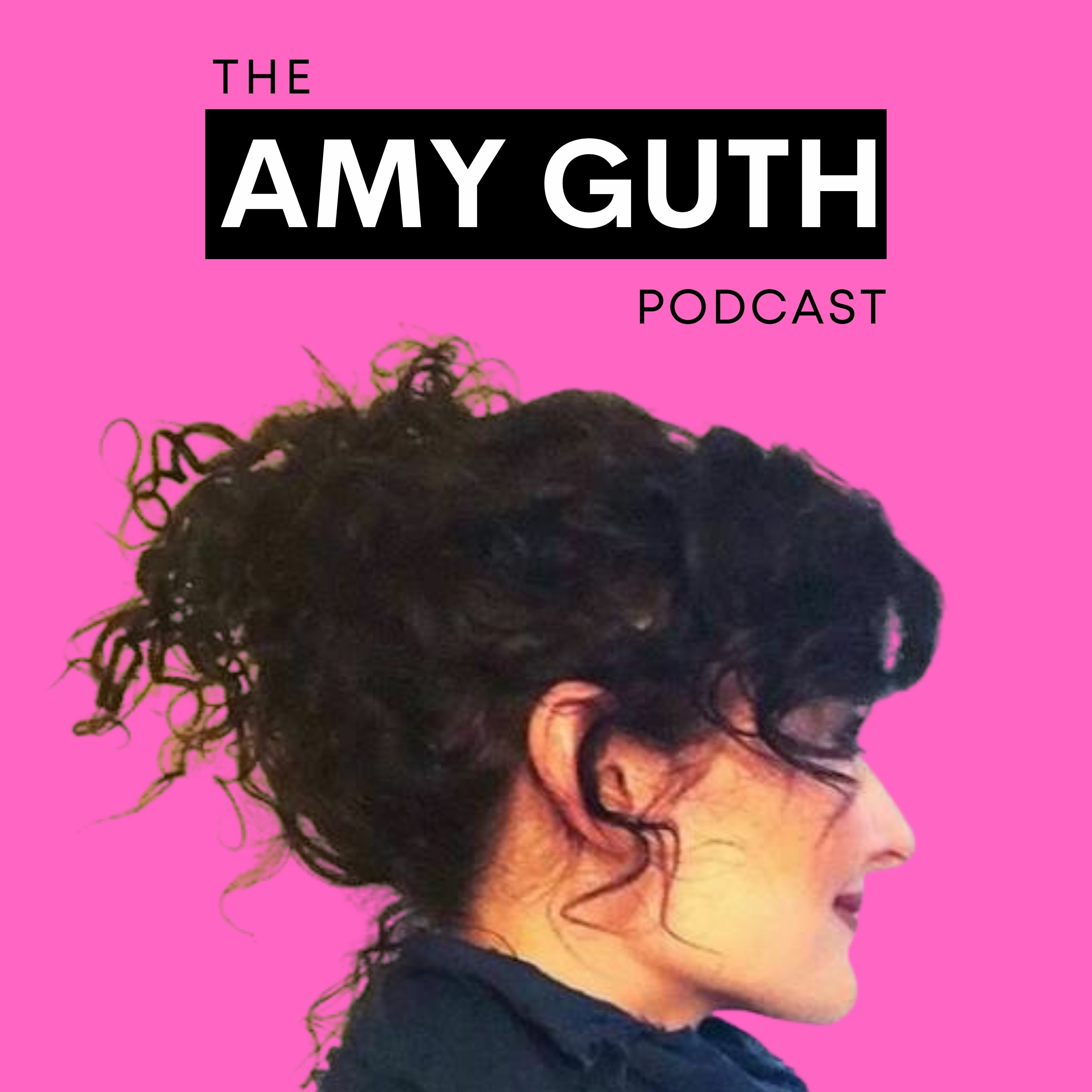 The Amy Guth Podcast