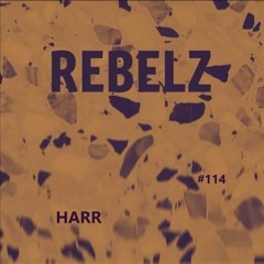 REBELZ - 114 - HARR