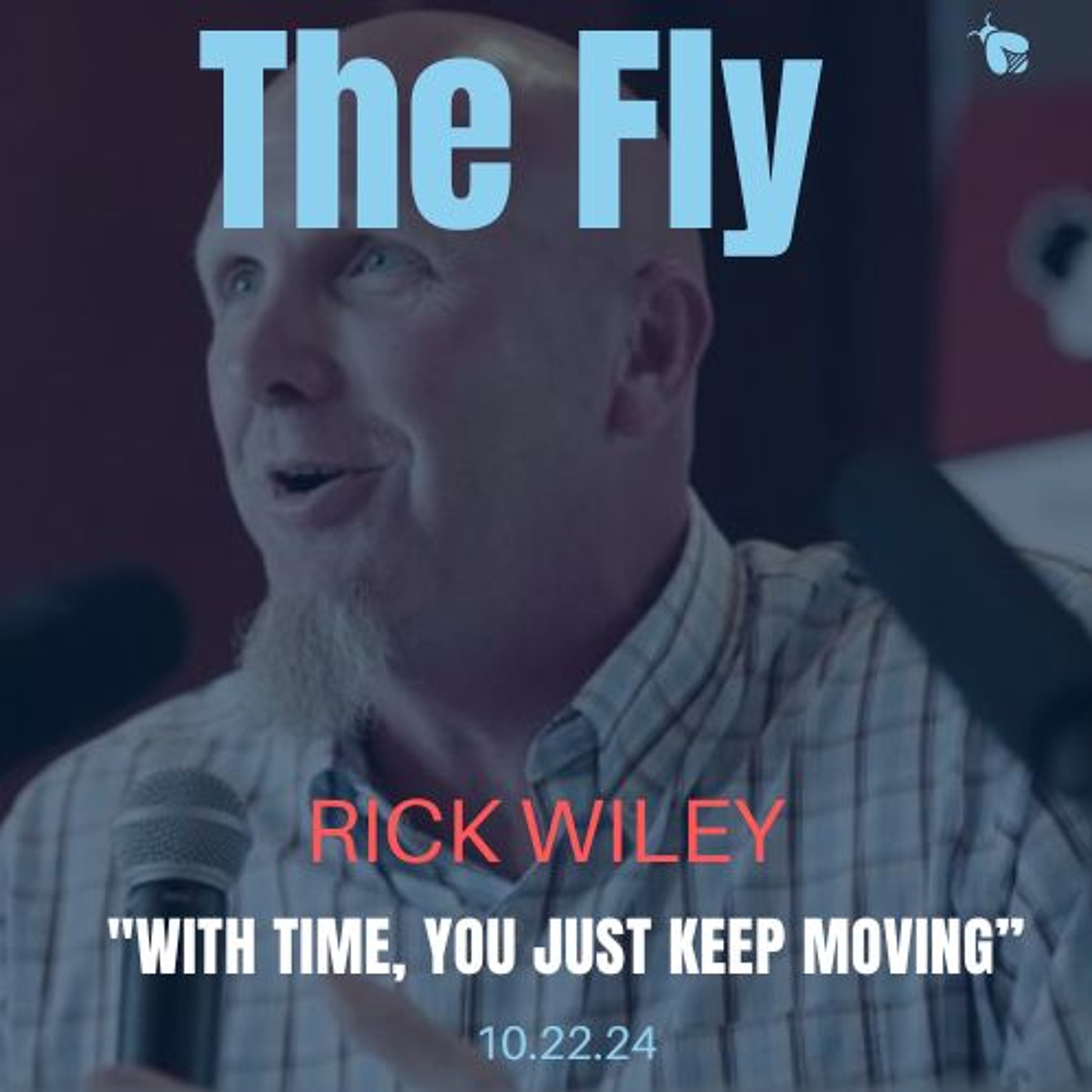 Rick Wiley: "With time, you just keep moving"