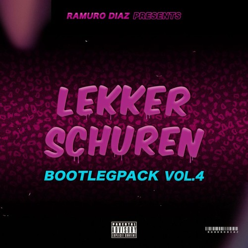 Lekker Schuren Bootlegpack Vol.4 (Mini Mix) FREE DOWNLOAD