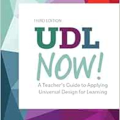 VIEW EBOOK 📥 UDL Now!: A Teacher's Guide to Applying Universal Design for Learning b