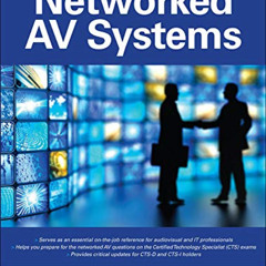 READ KINDLE 📜 Networked Audiovisual Systems by  Brad Grimes &  AVIXA Inc. [PDF EBOOK