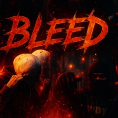 BLEED (Feat. Lemosaneebk)