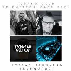 Techno Club Rm.fmtechhouse 2021 tefan Brunner & Technopoet The Techno Collab