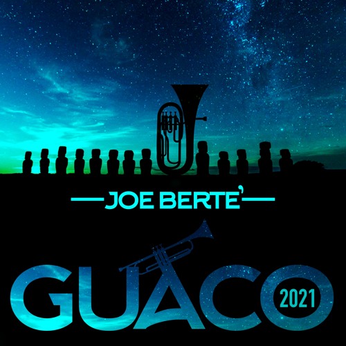 Joe Berte' Guaco 2021 (Extended Mix)OUT 07 July 2021