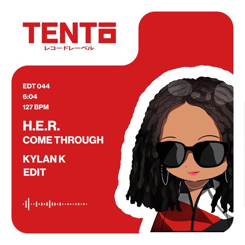 H.E.R. - Come Through (Kylan K Edit)