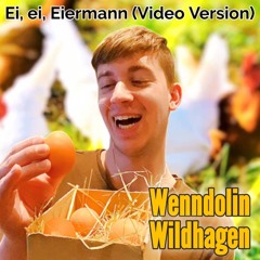 Ei, ei, Eiermann (Video Version)