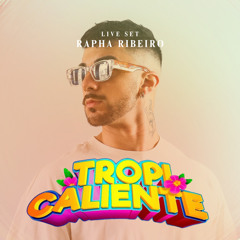 DJ RAPHA RIBEIRO - TROPICALIENTE - AFTER DA FRAN @LiveSet