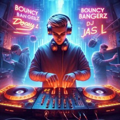 Doaky & Dj Jas L - Bouncy Bangerz Vol 4