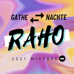Nachte Raho and Gathe Raho 2021 Official Mixtape (feat. DJ Vishnu)