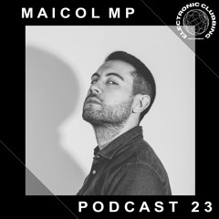 ECM Podcast - Guest dj MAICOL MP