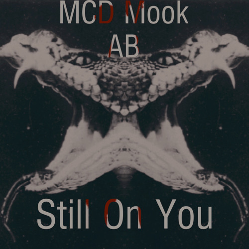 “Still On You” Ft. AB ON THE SCENE (Prod. prod level)