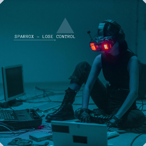 SparroX - Lose Control