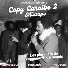 COPY CARAÏBE 2 MIXTAPE - Le raggamuffin français - By Digitalda