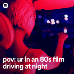 pov: ur in an 80s film driving at night