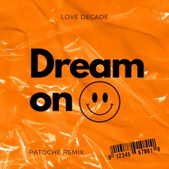 Dream On - [Love Decade] Techno Remix