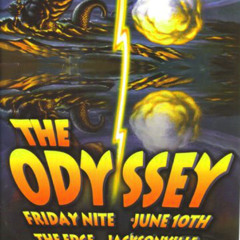 The Odyssey (Part 1)  / June 1994 / Jacksonville, Fl (the Edge)