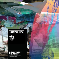 Neolux - A Gaze Into The Abyss EP
