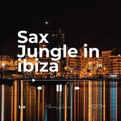 Sax Jungle in ibiza / Lio