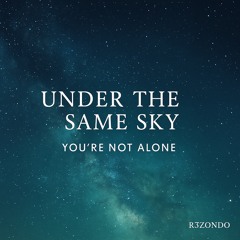 Under The Same Sky