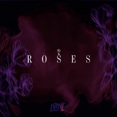 LONI - Roses (Original Mix)