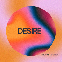 Desire (Radio Edit)