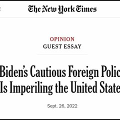 I'm Sorry, Biden's *WHAT* Foreign Policy??