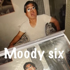 Moody 6