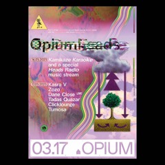 Juoduomenė X Heads Radio Special from the Opium Club