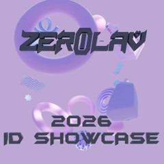 ZEROlav 2026 ID SHOWCASE
