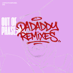 L0$Tdotconfused. - LEXAPRODRIVESMEINSANE - DADADDY REMIX