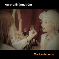 Aurora Brännström – Marilyn Monroe