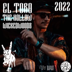 El Toro @ The Hallow - Wicked Woods 2022