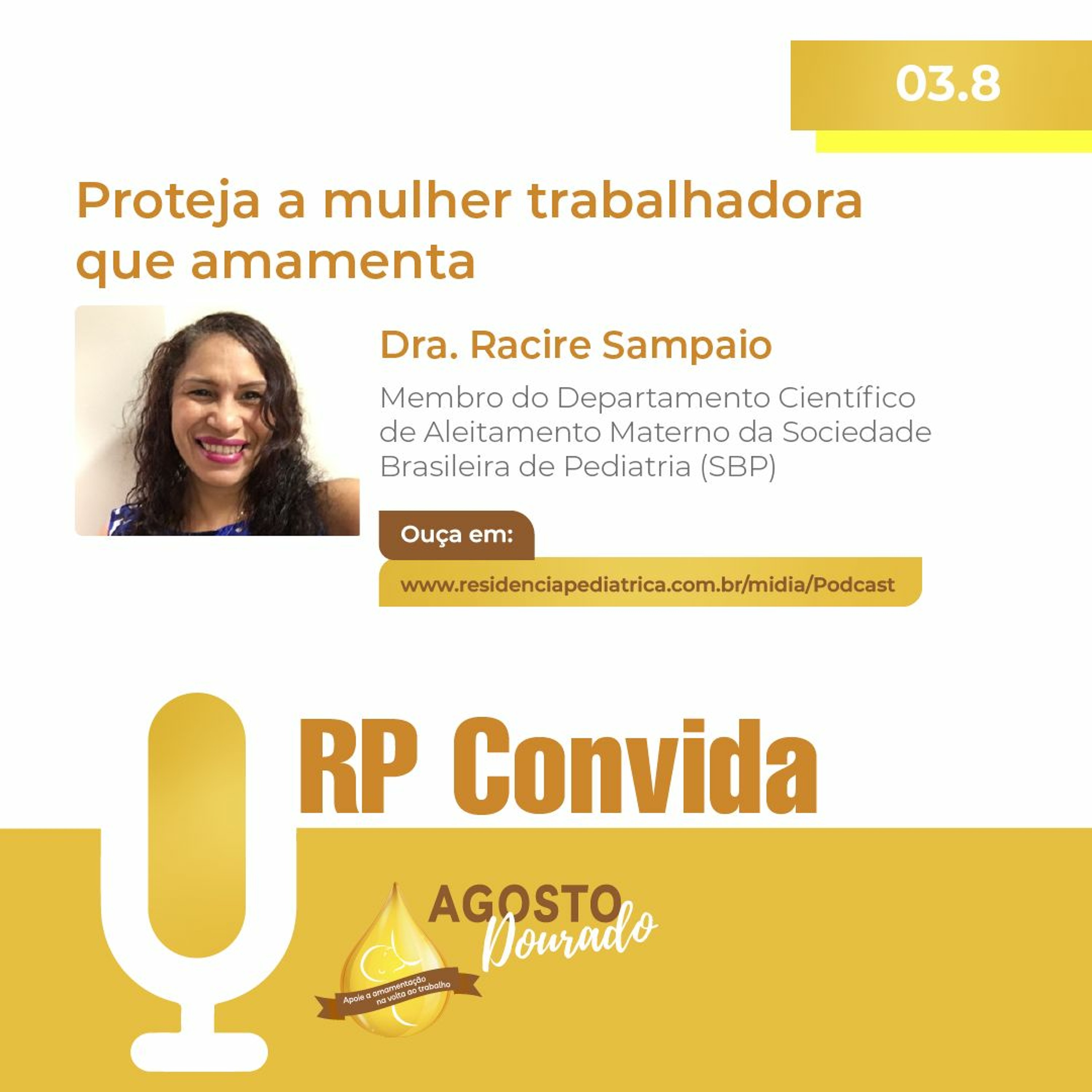 AGOSTO DOURADO | Proteja a mulher trabalhadora que amamenta.