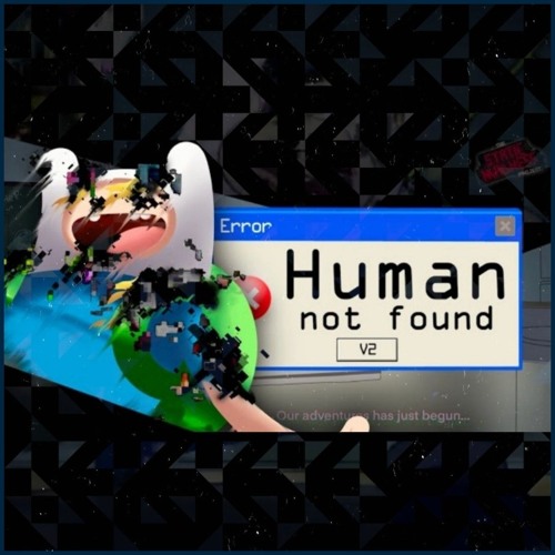 HUMAN NOT FOUND V2 - THE STATIC MADNESS PROJECT OST