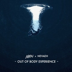 Out of Body Experience (Ankou x Nevaeh)