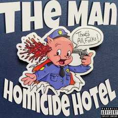 Homicide Hotel, Bo $tanley, Cam Da Bandit, MobTyz - The Man